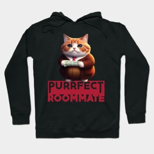 Just a Purrfect Roommate Cat Hoodie